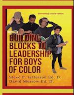 Building Blocks to Leadership for Young Boys of Color