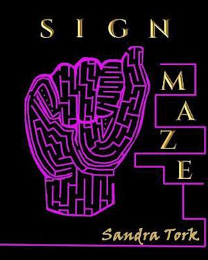 Sign A-Maze