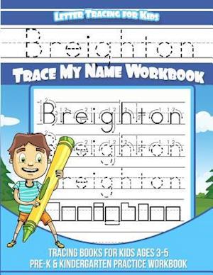 Breighton Letter Tracing for Kids Trace My Name Workbook