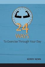 24 Ways to Exercise Through Your Day