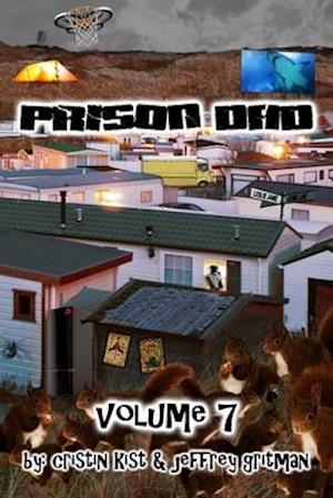 Prison Dad Volume 7