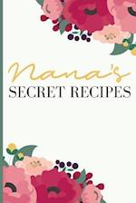 Nana' S Secret Recipes