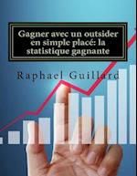 Gagner Avec Un Tocard En Simple Place