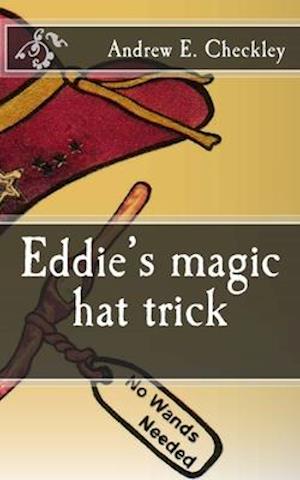 Eddie's magic hat trick