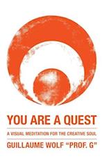 You Are a Quest