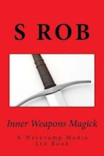 Inner Weapons Magick