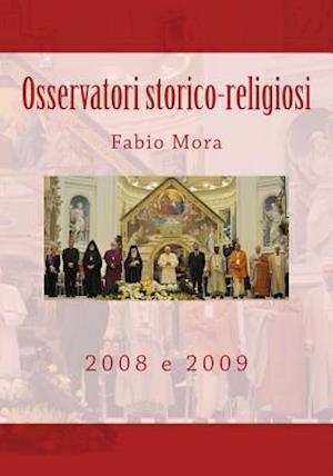 Osservatori Storico-Religiosi 2008 E 2009