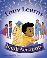 Tony Learns Bank Accounts
