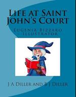 Life at Saint John's Court