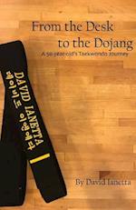 From the Desk to the Dojang