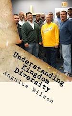 Understanding Kingdom Diversity