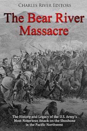 The Bear River Massacre