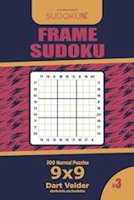 Frame Sudoku - 200 Normal Puzzles 9x9 (Volume 3)