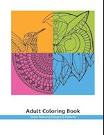 Adult Coloring Book: Stress Relieving Designs & Patterns 