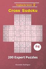 Puzzles for Brain - Cross Sudoku 200 Expert Puzzles vol. 4