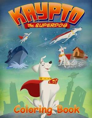 Krypto the Superdog Coloring Book