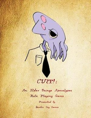 Cult! an Elder Beings Role Playing Game