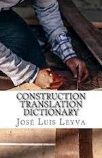 Construction Translation Dictionary