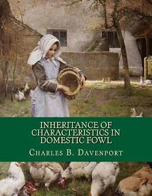 Inheritance of Characteristics in Domestic Fowl