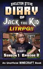 Diary of Jack the Kid - A Minecraft Litrpg - Season 1 Episode 3 (Book 3)
