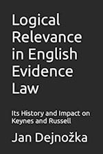 Logical Relevance in English Evidence Law