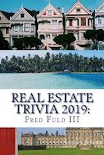 Real Estate Trivia 2019