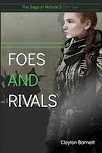 Foes and Rivals