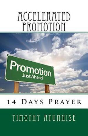 14 Days Prayer For Accelerated Promotions