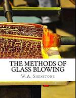 The Methods of Glass Blowing