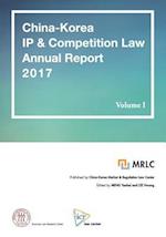 China-Korea IP & Competition Law Annual Report 2017