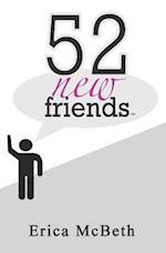 52 New Friends