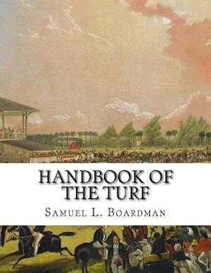 Handbook of the Turf