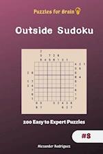 Puzzles for Brain - Outside Sudoku 200 Easy to Expert Puzzles Vol.8