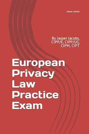 European Privacy Law Practice Exam