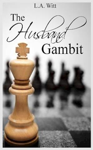 The Husband Gambit