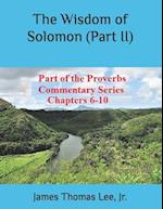 The Wisdom of Solomon (Part II)