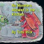 No Monsters Allowed in the Kitchen