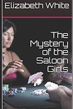 The Mystery of the Saloon Girls
