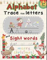 Alphabet Trace the Letters and Sight Words