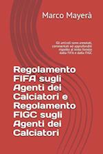 Regolamento Fifa Sugli Agenti Dei Calciatori E Regolamento Figc Sugli Agenti Dei Calciatori