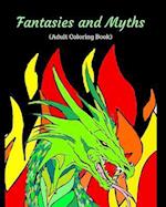 Fantasies and Myths