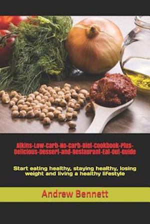 Atkins-Low-Carb-No-Carb-Diet-Cookbook-Plus-Delicious-Dessert-And-Restaurant-Eat-Out-Guide