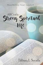 Abc's of a Strong Spiritual Life