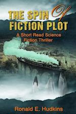 The Spin of Fiction Plot