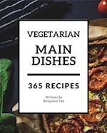 Vegetarian Main Dishes 365