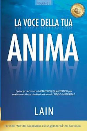 La Voce Della Tua Anima