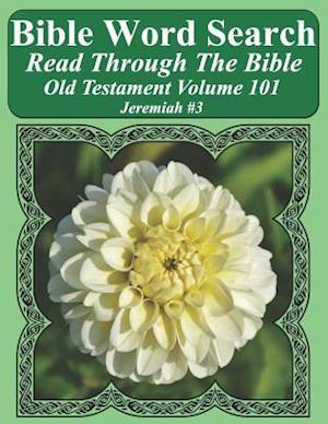 Bible Word Search Read Through the Bible Old Testament Volume 101