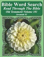 Bible Word Search Read Through the Bible Old Testament Volume 101