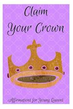 Claim Your Crown