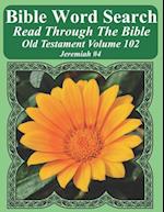 Bible Word Search Read Through the Bible Old Testament Volume 102